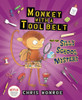 Monkey With A Tool Belt And The Silly School Mystery