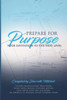 Prepare For Purpose: Your Invitation To The Next Level
