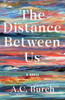The Distance Between Us: A Novel (Homeport Chronicles)