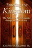 Entering The Kingdom: The Pathway To God'S Kingdom Through The Book Of Acts
