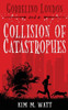 Gobbelino London & A Collision Of Catastrophes: Cats, Snark, And The End Of The World (A Yorkshire Urban Fantasy) (Gobbelino London, Pi)