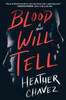 Blood Will Tell: A Novel