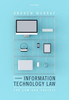 Information Technology Law: The Law And Society
