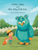 Little Jake And The Big Fat Lie