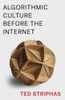 Algorithmic Culture Before The Internet