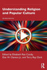 Understanding Religion And Popular Culture
