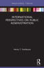 International Perspectives On Public Administration (Innovations In International Affairs)