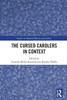 The Cursed Carolers In Context (Studies In Medieval History And Culture)