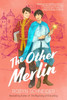 The Other Merlin (Emry Merlin)