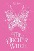 The Archer Witch (Pastel Edition) (The Archer Princess Trilogy)