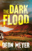 The Dark Flood: A Benny Griessel Novel
