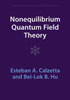 Nonequilibrium Quantum Field Theory (Cambridge Monographs On Mathematical Physics)