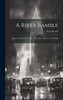 A River Ramble; Saga Of The Genesee Valley. The Lakes Country. The Ridge