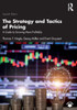 The Strategy And Tactics Of Pricing