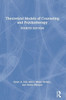 Theoretical Models Of Counseling And Psychotherapy