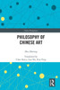 Philosophy Of Chinese Art (China Perspectives)