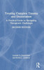 Treating Complex Trauma And Dissociation