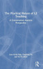 The Practical Nature Of L2 Teaching