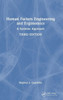 Human Factors Engineering And Ergonomics: A Systems Approach