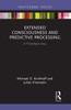 Extended Consciousness And Predictive Processing (Routledge Focus On Philosophy)