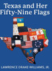 Texas And Her Fifty-Nine Flags