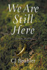 We Are Still Here