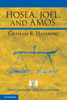 Hosea, Joel, And Amos (New Cambridge Bible Commentary)