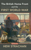 The British Home Front And The First World War