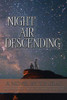 Night Air Descending: A Novel (The Life and Stories of Jaime Cruz)