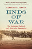 Ends Of War: The Unfinished Fight Of Lee'S Army After Appomattox