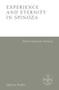Experience And Eternity In Spinoza (Spinoza Studies)