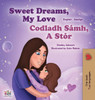 Sweet Dreams, My Love (English Irish Bilingual Book For Kids) (English Irish Bilingual Collection) (Irish Edition)