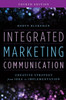 Integrated Marketing Communication: Creative Strategy From Idea To Implementation