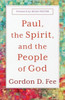 Paul, The Spirit, And The People Of God