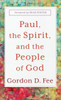 Paul, The Spirit, And The People Of God