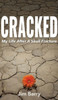 Cracked: My Life After A Skull Fracture