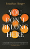 You Don'T Belong Here