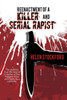 Reenactment Of A Killer And Serial Rapist