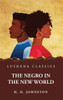 The Negro In The New World