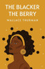 The Blacker The Berry