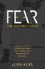 Fear: The Driving Force
