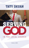 Serving God: In The Local Church