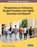 Perspectives On Enhancing Student Transition Into Higher Education And Beyond