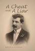 A Cheat And A Liar