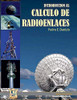Introducción al cálculo de radioenlaces: Serie Ingeniería (Spanish Edition)