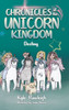 Chronicles Of The Unicorn Kingdom: Destiny