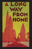 A Long Way From Home