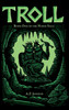 Troll: Book One Of The Norse Saga