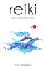 Reiki: Level I, Ii, Master Manual