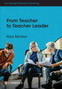 From Teacher To Teacher Leader (Cambridge Professional Learning)